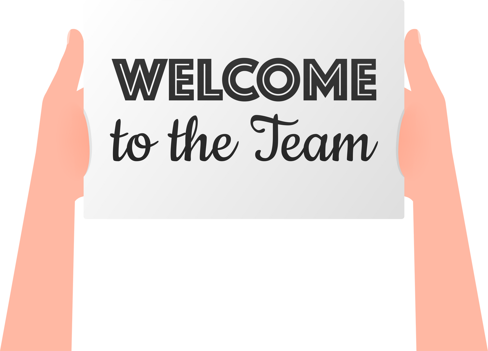 Hand holding signboard with text - welcome to the team. Man